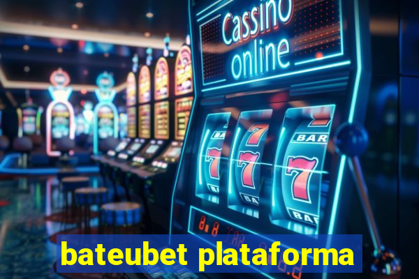 bateubet plataforma